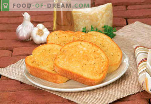 Croutons with garlic - the best recipes. How to properly and tasty cooked toast with garlic.
