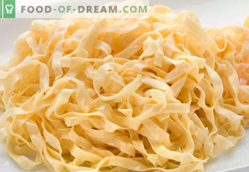 Egg noodles are the best recipes. How to properly and tasty cook egg noodles at home.