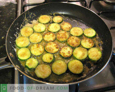 How to fry zucchini in a pan, delicious recipes for simple dishes