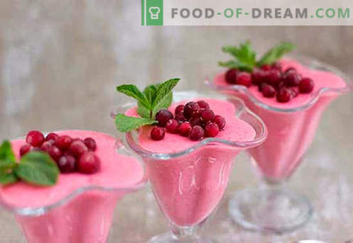 Cranberry mousse - the best recipes. How to properly and tasty cook cranberry mousse.
